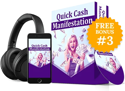 Free Bonus 3: Quick Cash Manifestation